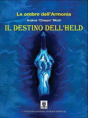 cover image of Le ombre dell'armonia. Il destino dell'Held